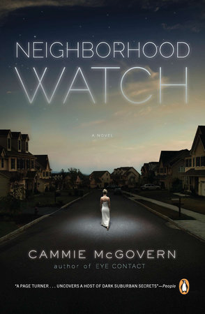 Neighborhood Watch by Cammie McGovern