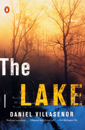 The Lake by Daniel Villasenor