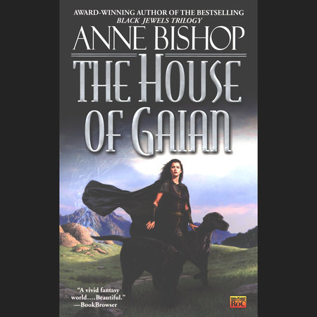 The House of Gaian by Anne Bishop