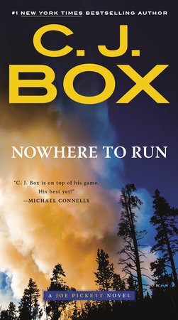 Nowhere to Run by C. J. Box