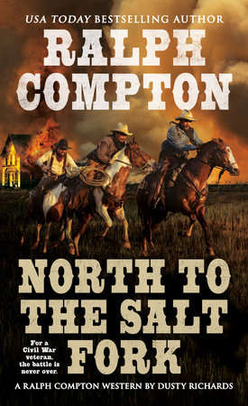Ralph Compton North to the Salt Fork by Ralph Compton and Dusty Richards