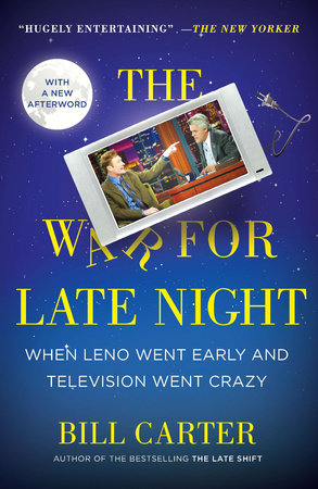 The War for Late Night by Bill Carter