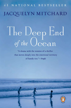 The Deep End of the Ocean by Jacquelyn Mitchard