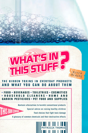 What's In This Stuff? by Patricia Thomas