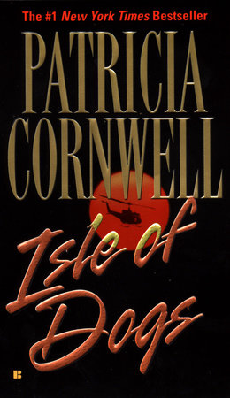 Isle of Dogs by Patricia Cornwell