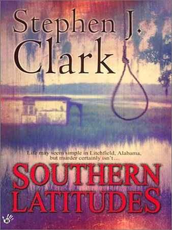 Southern Latitudes by Stephen J. Clark