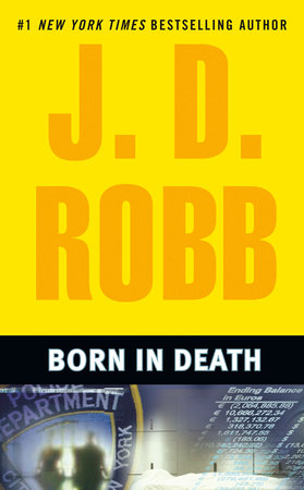 Born in Death by J. D. Robb