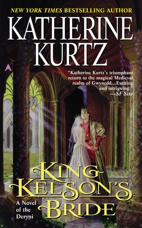 King Kelson's Bride by Katherine Kurtz