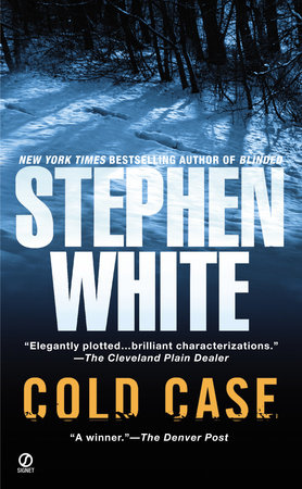 Cold Case by Stephen White