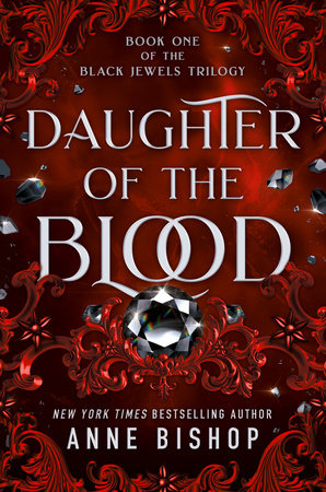 Daughter of the Blood by Anne Bishop
