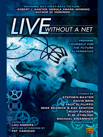 Live Without a Net by Lou Anders
