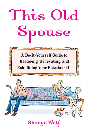 This Old Spouse by Sharyn Wolf