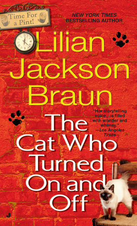 The Cat Who Turned On and Off by Lilian Jackson Braun