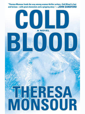 Cold Blood by Theresa Monsour