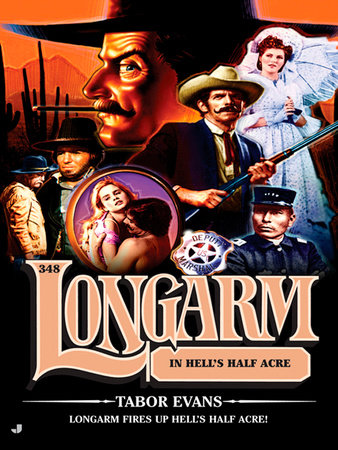 Longarm 348 by Tabor Evans