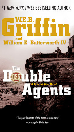 The Double Agents by W.E.B. Griffin and William E. Butterworth IV