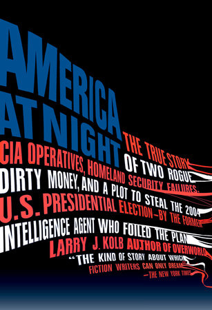 America at Night by Larry J. Kolb