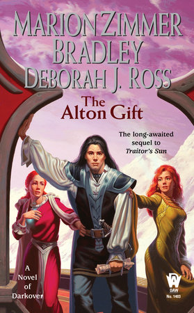 The Alton Gift by Marion Zimmer Bradley and Deborah J. Ross
