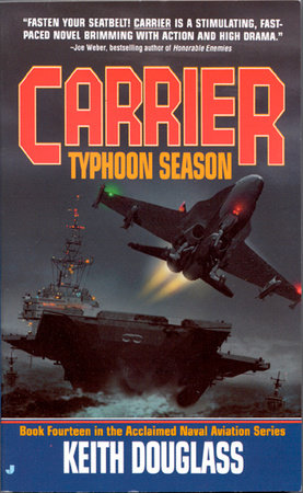 Carrier 14: Typhoon Season by Keith Douglass