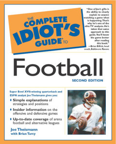 The Complete Idiot's Guide to Football, 2nd Edition
