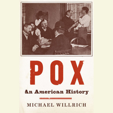 Pox by Michael Willrich