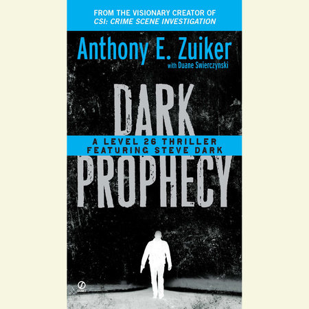 Dark Prophecy by Anthony E. Zuiker