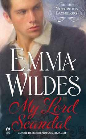 My Lord Scandal by Emma Wildes