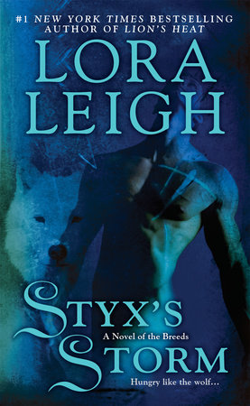 Styx's Storm by Lora Leigh