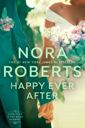 Happy Ever After by Nora Roberts