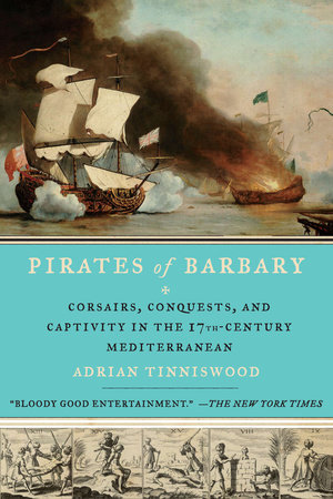 Pirates of Barbary by Adrian Tinniswood