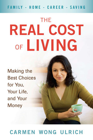 The Real Cost of Living by Carmen Wong Ulrich