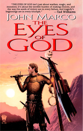 The Eyes of God by John Marco