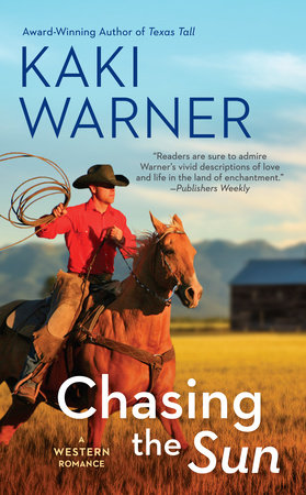 Chasing the Sun by Kaki Warner