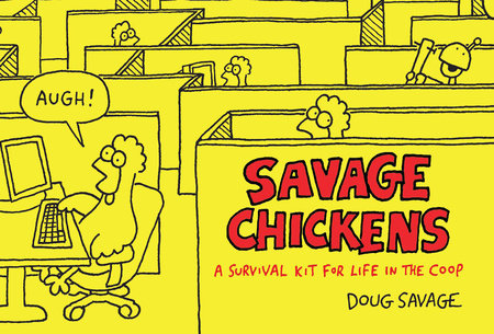 Savage Chickens by Doug Savage