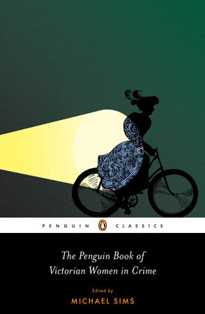 The Penguin Book of Victorian Women in Crime by 