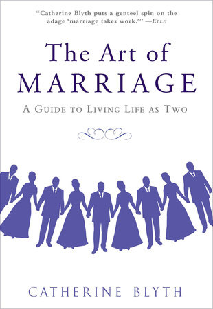 The Art of Marriage by Catherine Blyth