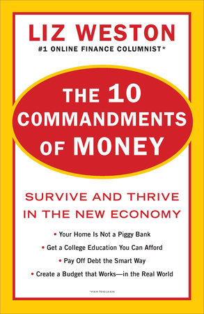 The 10 Commandments of Money by Liz Weston