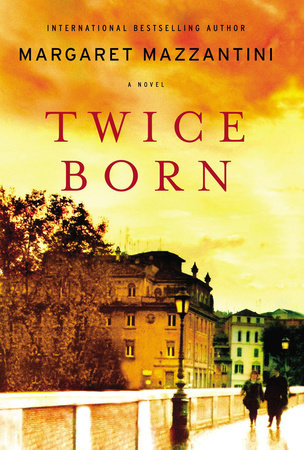 Twice Born by Margaret Mazzantini