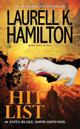 Hit List by Laurell K. Hamilton