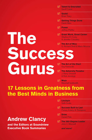 The Success Gurus by Andrew Clancy and Soundview Executive Book Summaries Eds.