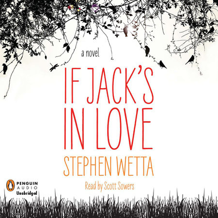 If Jack's in Love by Stephen Wetta