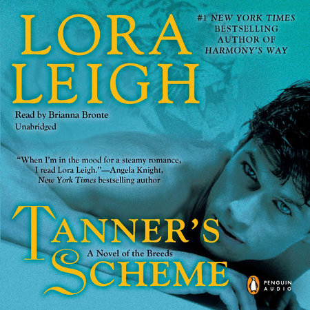 Tanner's Scheme by Lora Leigh
