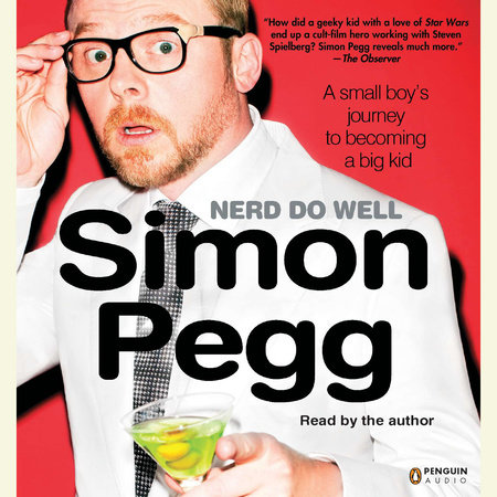 Nerd Do Well by Simon Pegg