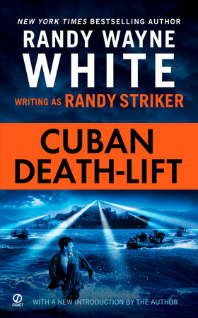 Cuban Death-Lift by Randy Striker and Randy Wayne White