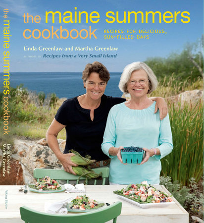 The Maine Summers Cookbook by Linda Greenlaw and Martha Greenlaw
