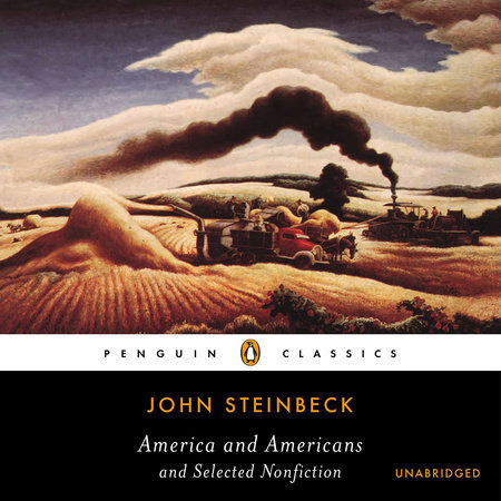 America and Americans and Selected Nonfiction by John Steinbeck