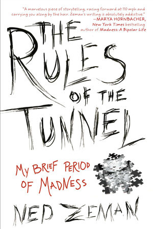 The Rules of the Tunnel by Ned Zeman