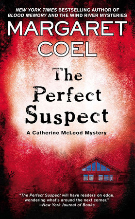 The Perfect Suspect by Margaret Coel