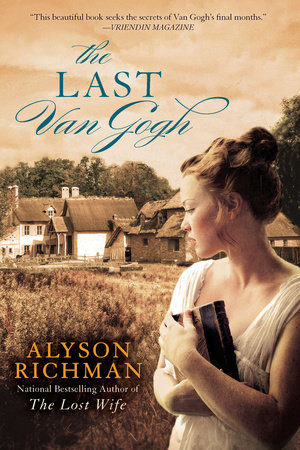 The Last Van Gogh by Alyson Richman