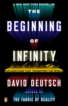 The Beginning of Infinity by David Deutsch